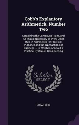 Cobb's Explantory Arithmetick, Number Two by Lyman Cobb image