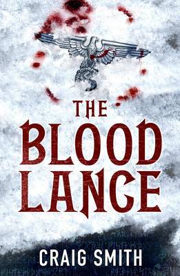The Blood Lance by Craig Smith image