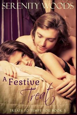 A Festive Treat on Paperback by Serenity Woods