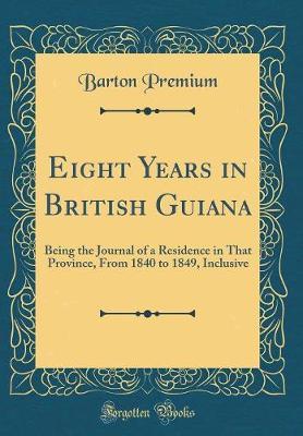 Eight Years in British Guiana by Barton Premium image