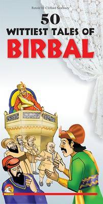 50 Wittiest Tales of Birbal by Clifford Sawhney image