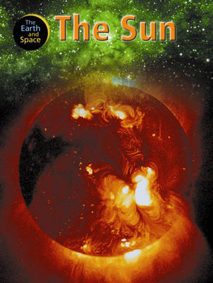 The Earth and Space: The Sun by Steve Parker image