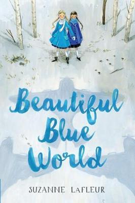 Beautiful Blue World by Suzanne M LaFleur image