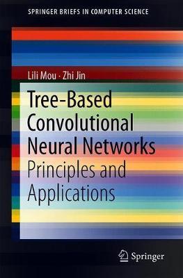Tree-Based Convolutional Neural Networks by Lili Mou image