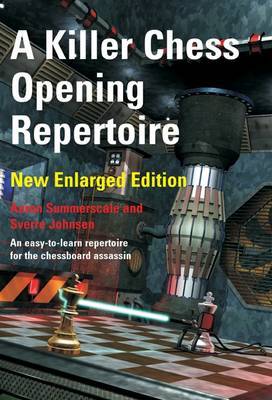 A Killer Chess Opening Repertoire by Aaron Summerscale image