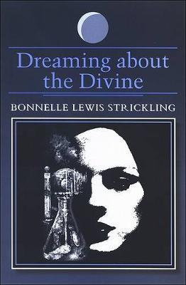 Dreaming about the Divine by Bonnelle Lewis Strickling image