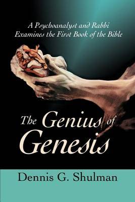 The Genius of Genesis by Dennis G Shulman image
