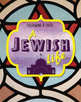 Following a Faith: A Jewish Life by Cath Senker image