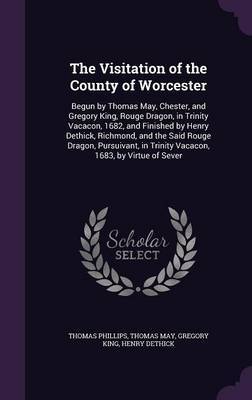The Visitation of the County of Worcester by Thomas Phillips image