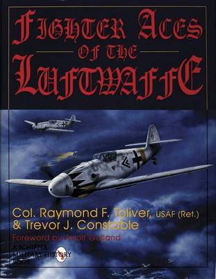 Fighter Aces of the Luftwaffe by Raymond F. Toliver image