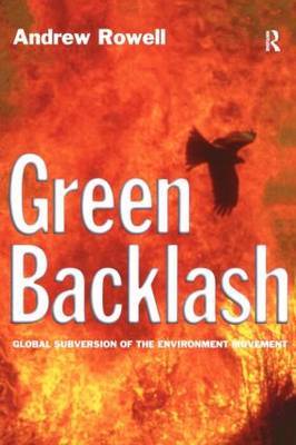 Green Backlash by Andrew Rowell image