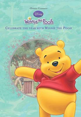 Disney Diecut Classics: Celebrate the Year with "Winnie the Pooh" on Hardback