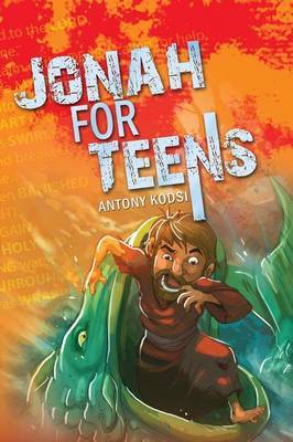 Jonah for Teens by Antony Kodsi image