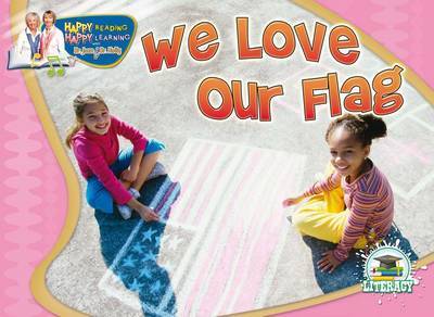 We Love Our Flag by Dr Jean Feldman image