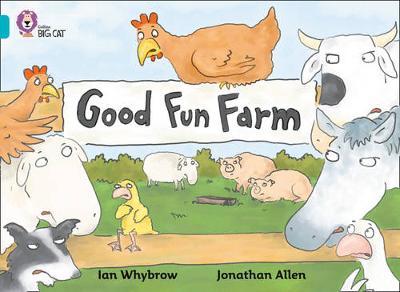 Good Fun Farm by Ian Whybrow