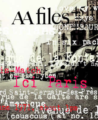 Architectural Association Files: Annals of the Architectural Association School of Architecture: v.45 & 46: P for Perec and Paris by Georges Perec image