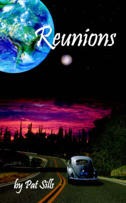 Reunions on Paperback by Pat Sills