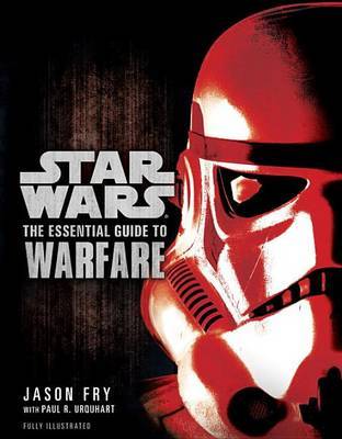 Star Wars: The Essential Guide to Warfare by Jason Fry image