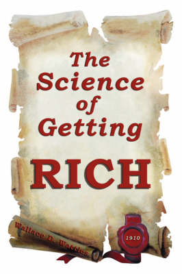 The Science of Getting Rich by Wallace , D. Wattles image