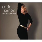 This Kind Of Love on CD by Carly Simon