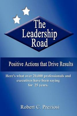 The Leadership Road by Robert C Preziosi image