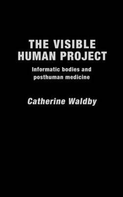 The Visible Human Project by Catherine Waldby image