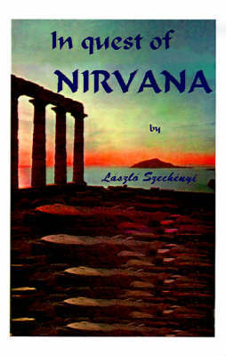 In Quest of Nirvana by Laszlo Szechenyi image