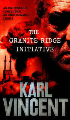 The Granite Ridge Initiative by Karl Vincent