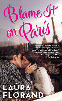 Blame It on Paris by Laura Florand image