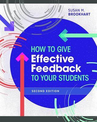 How to Give Effective Feedback to Your Students by Susan M Brookhart