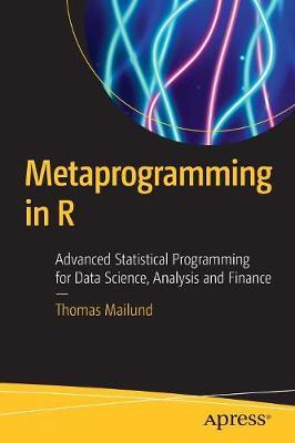 Metaprogramming in R by Thomas Mailund image