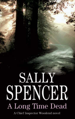 A Long Time Dead by Sally Spencer image