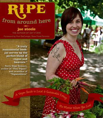 Ripe From Around Here by Jae Steele image