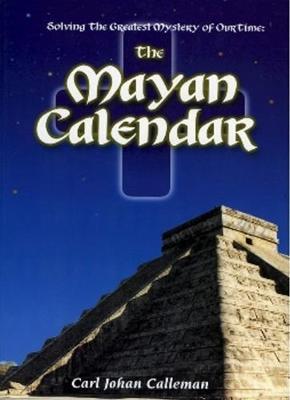 The Mayan Calendar by Carl Johan Calleman image