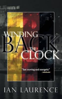 Winding Back the Clock by Ian Laurence image