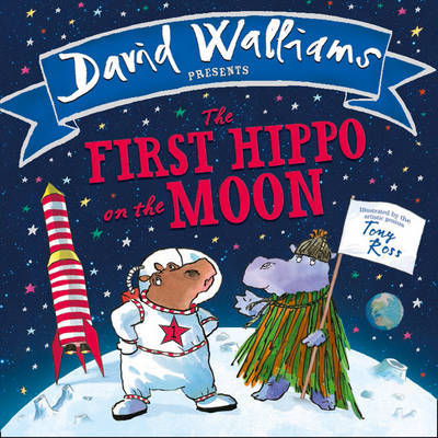 The First Hippo on the Moon by David Walliams image