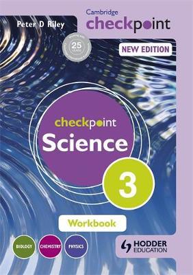 Cambridge Checkpoint Science Workbook 3 by Peter Riley image