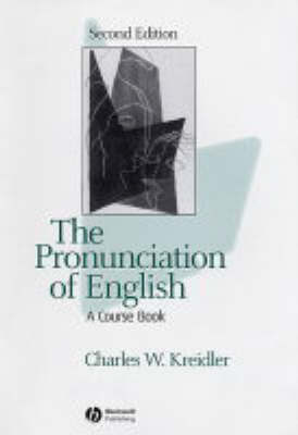The Pronunciation of English by Charles W Kreidler image