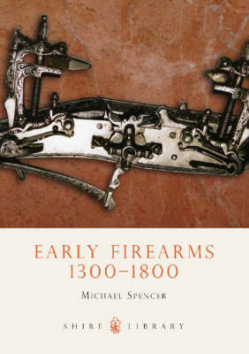 Early Firearms by Michael Spencer image