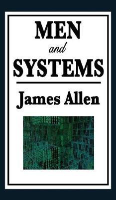 Men and Systems by James Allen image