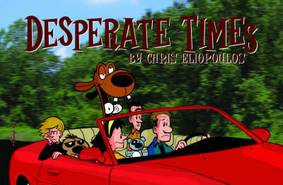 Desperate Times by Chris Eliopoulos image