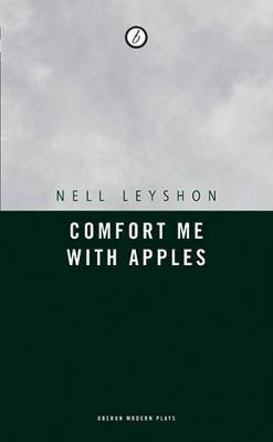 Comfort Me with Apples by Nell Leyshon image