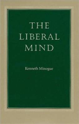 The Liberal Mind by Kenneth R. Minogue image