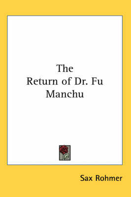 The Return of Dr. Fu Manchu by Sax Rohmer image