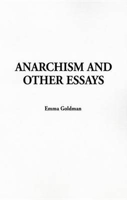 Anarchism and Other Essays by Emma Goldman image