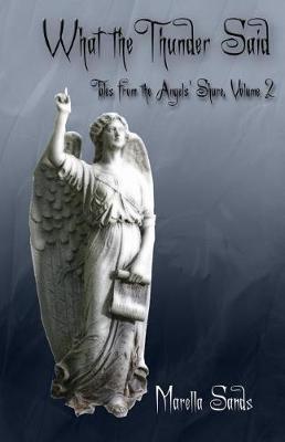 What the Thunder Said by Marella Sands image