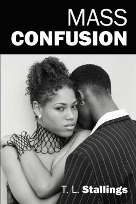 Mass Confusion by T, L Stallings image