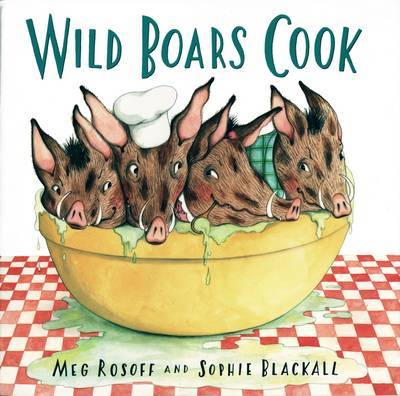 Wild Boars Cook by Meg Rosoff image