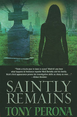 Saintly Remains on Hardback by Tony Perona