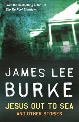 Jesus Out to Sea by James Lee Burke image